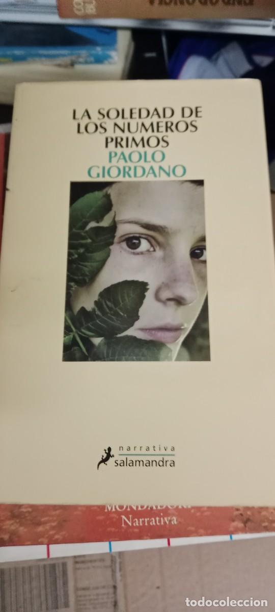 Libros de segunda mano: LA SOLEDAD DE LOS N&Uacute;MEROS PRIMOS (PAOLO GIORDANO) (SALAMANDRA) LIBRO S-06