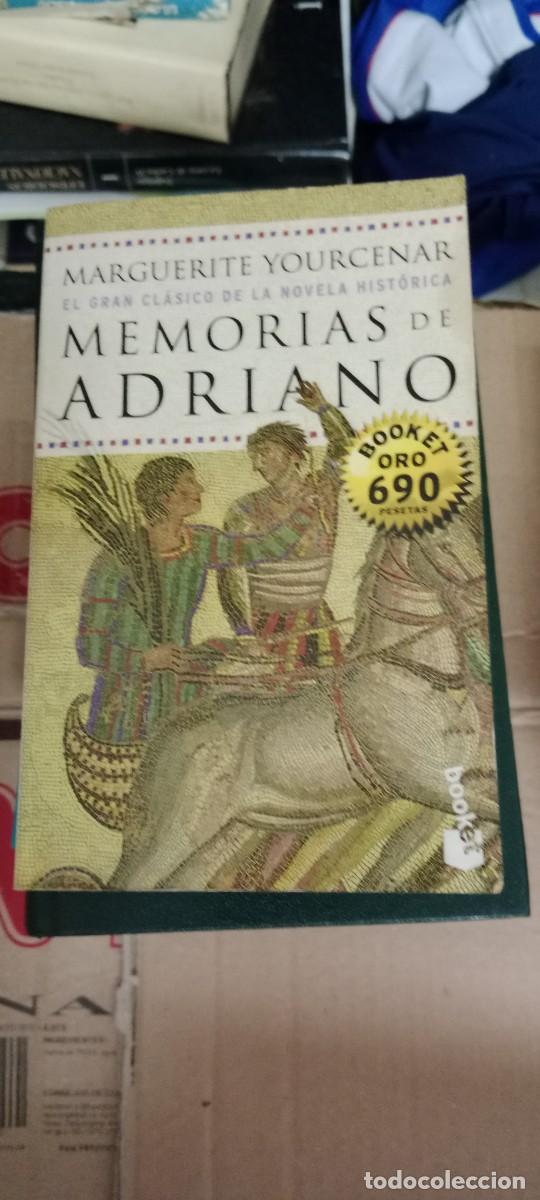 Libros de segunda mano: MEMORIAS DE ADRIANO . Marguerite Yourcenar LIBRO S-06