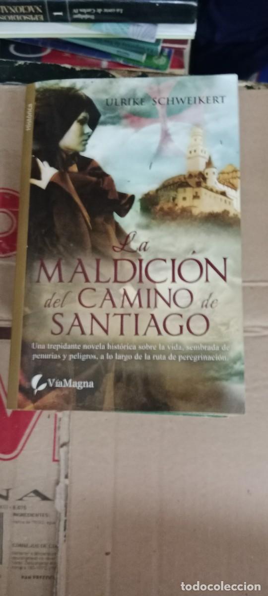 Libros de segunda mano: MALDICION DEL CAMINO DE SANTIAGO - LA - SCHWEIKERT, ULRIKE LIBRO S-06