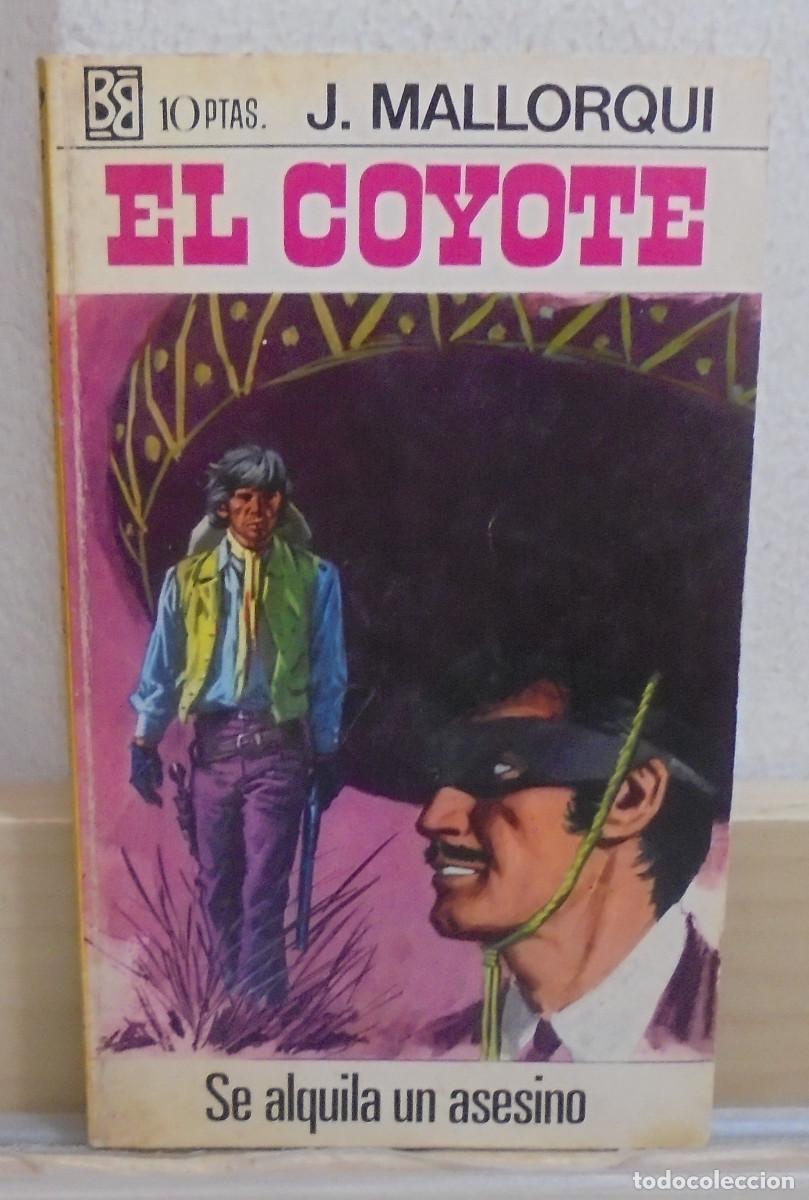 Libros de segunda mano: El Coyote - Se alquila un asesino. Jos&eacute; Mallorqui