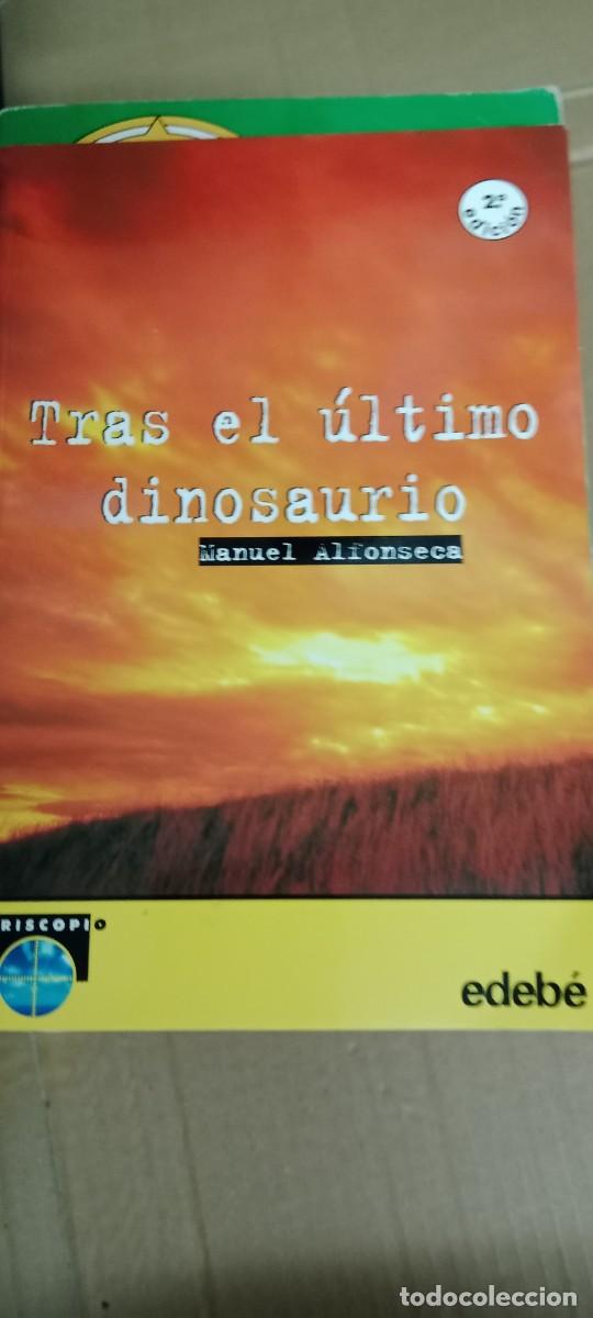 Libros de segunda mano: TRAS EL ULTIMO DINOSAURIO MANUEL ALFONSECA LIBRO G-XTI39