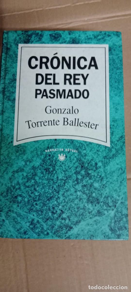 Libros de segunda mano: GONZALO TORRENTE BALLESTER CRONICA DEL REY PASMADO LIBRO G-XTI39