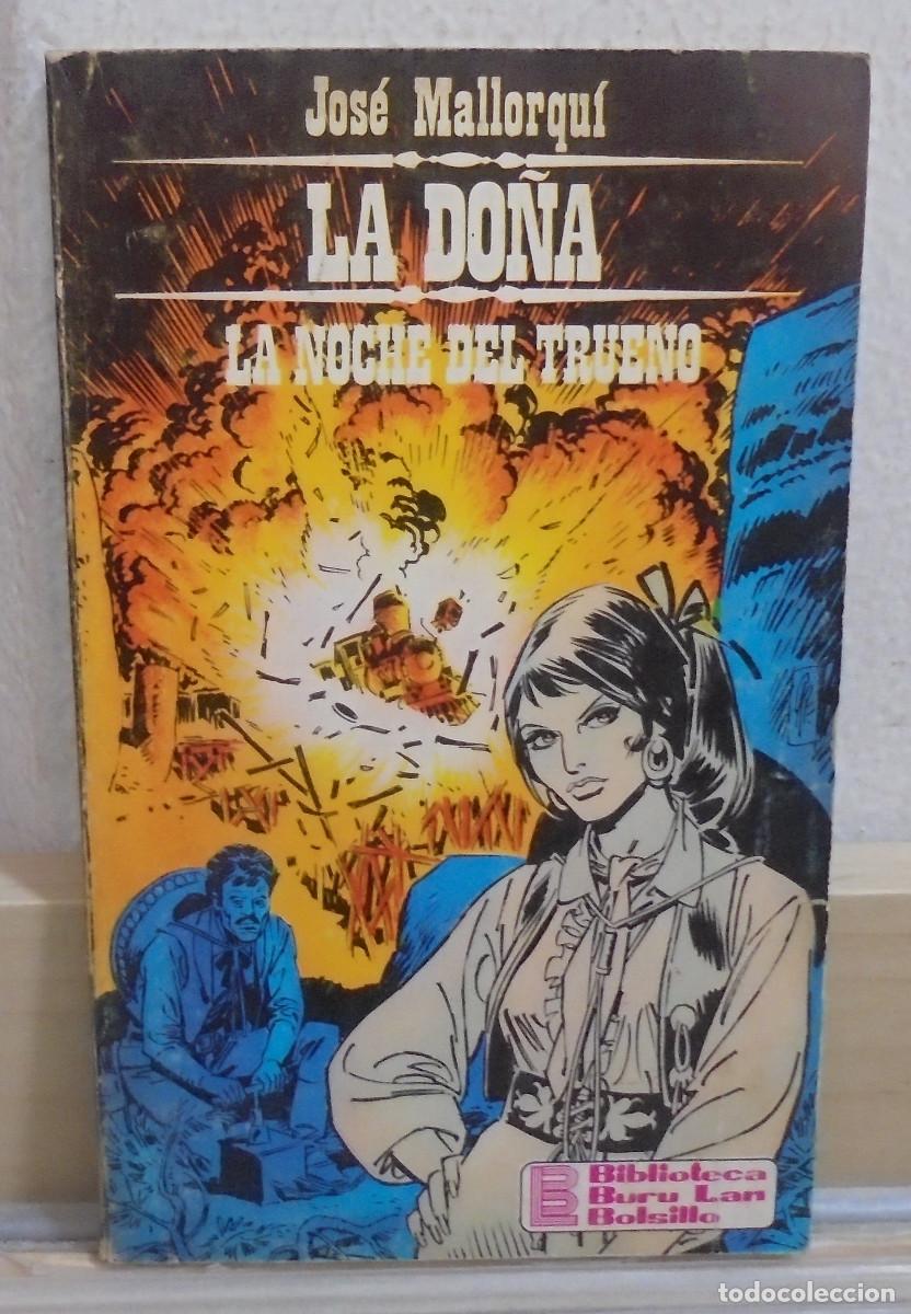 Libros de segunda mano: La Do&ntilde;a - La noche del trueno. Jos&eacute; Mallorqui