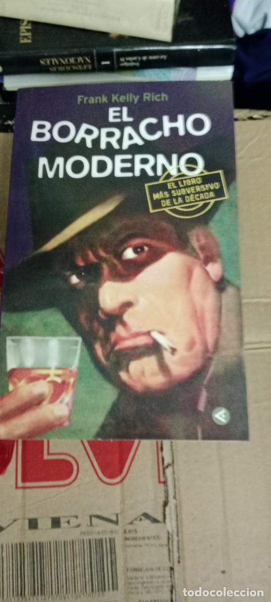 Libros de segunda mano: Frank Kelly Rich - El borracho moderno LIBRO G-XTI39