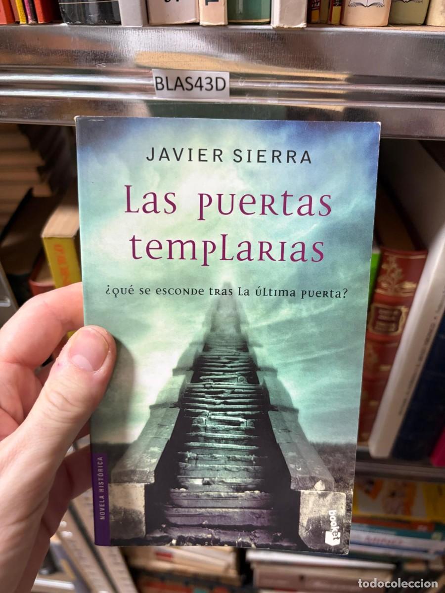 Libros de segunda mano: BLAS43D Las puertas templarias &ndash; Javier Sierra &ndash; Booket