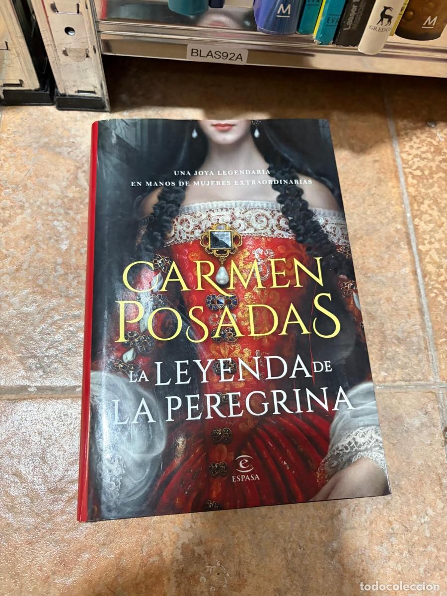 Libros de segunda mano: BLAS92A La leyenda de La Peregrina &ndash; Carmen Posadas &ndash; Espasa