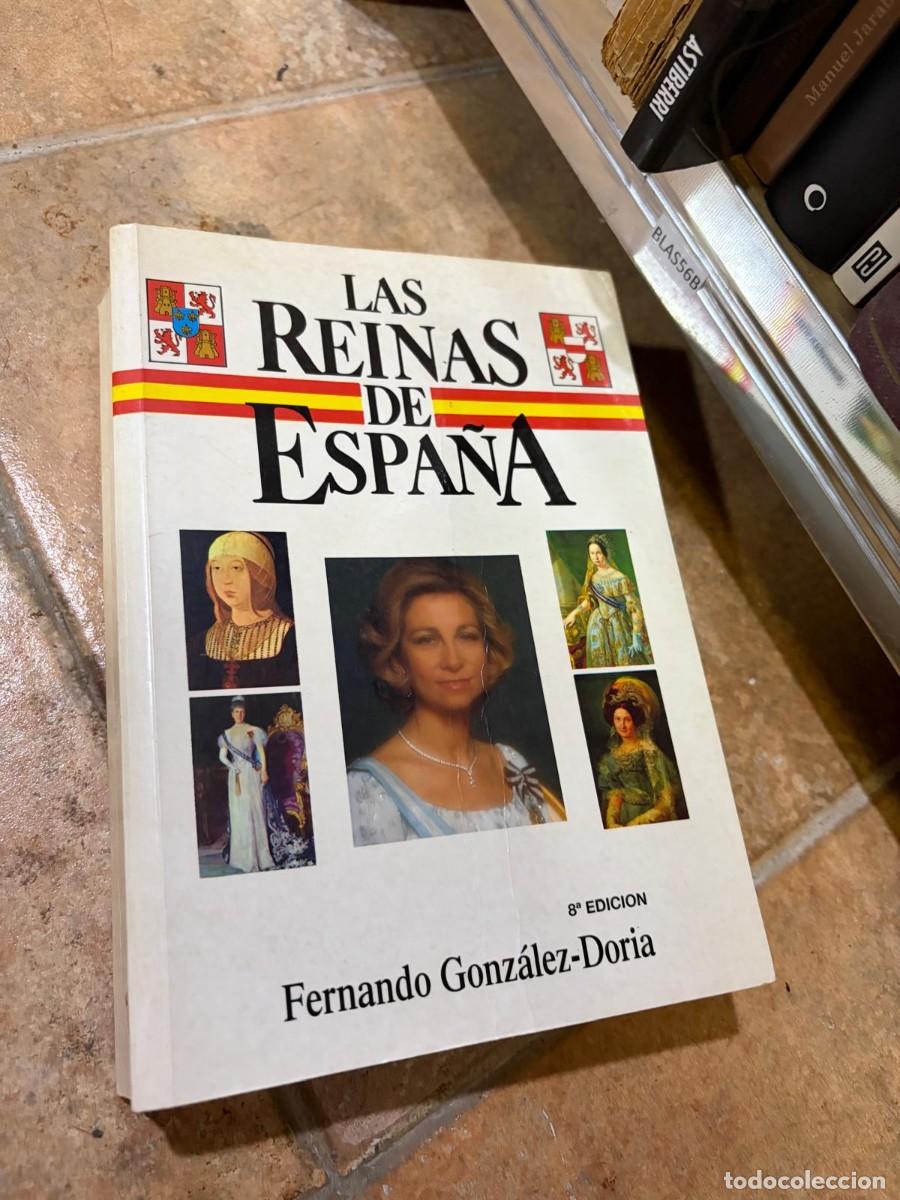 Libros de segunda mano: BLAS56B Las Reinas de Espa&ntilde;a &ndash; Fernando Gonz&aacute;lez-Doria