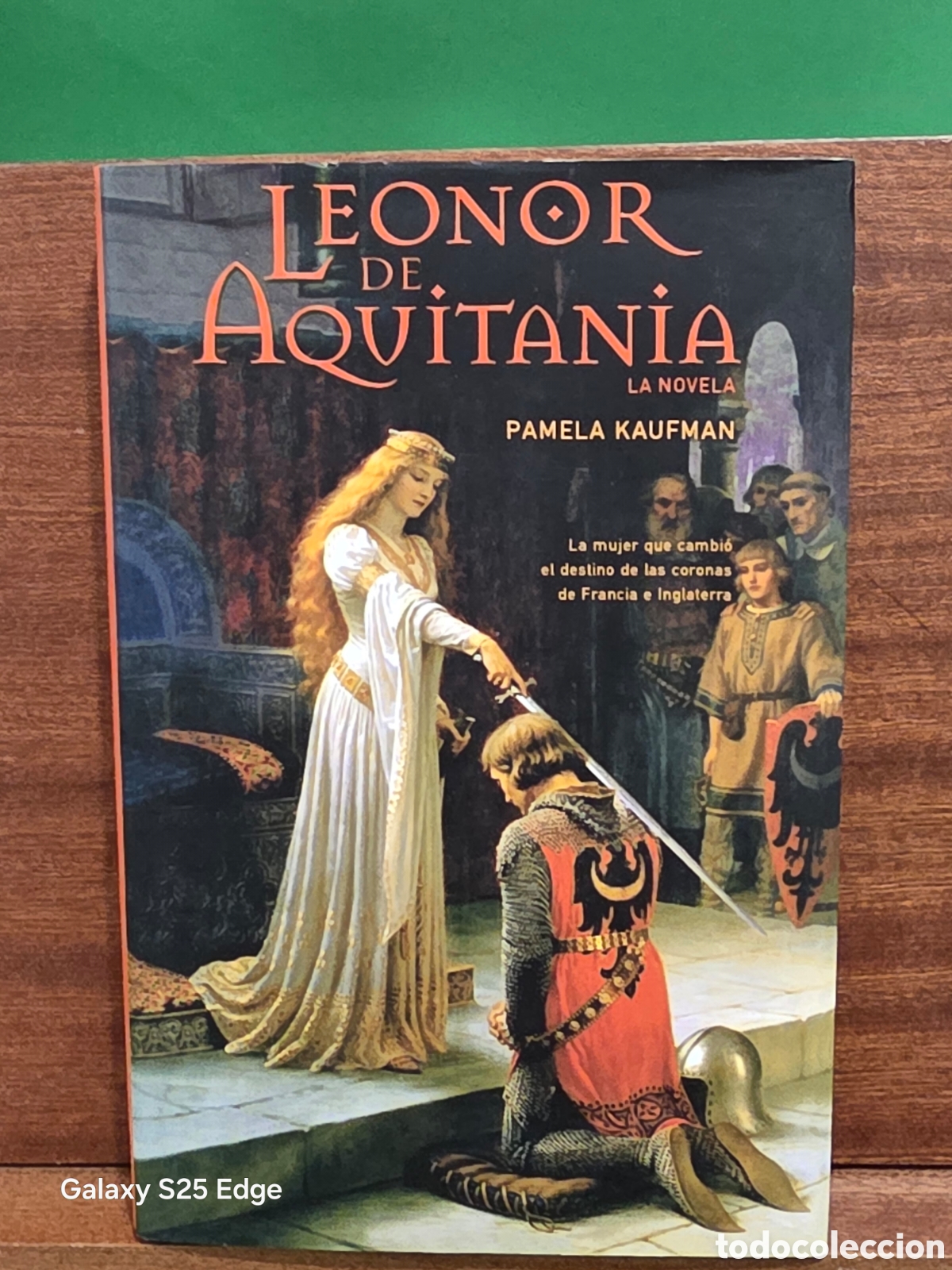 Libros de segunda mano: &rdquo;&rdquo;LEONOR DE AQUITANIA&rdquo;&rdquo;...PAMELA KAUFMAN...EDICIONES B...2002...