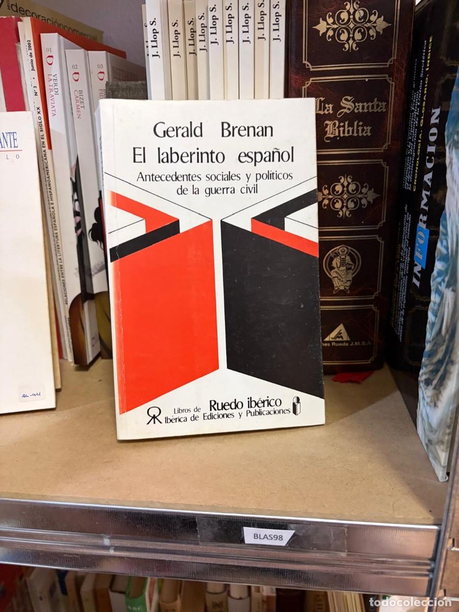 Libros de segunda mano: BLAS98 El laberinto espa&ntilde;ol. Antecedentes sociales y pol&iacute;ticos de la guerra civil &mdash; Gerald Brenan &mdash;