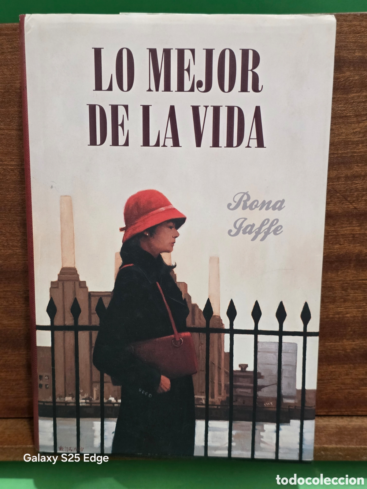 Libros de segunda mano: &rdquo;&rdquo;LO MEJOR DE LA VIDA&rdquo;&rdquo;...RONA JAFFE...EDITORIAL LUMEN...2009...