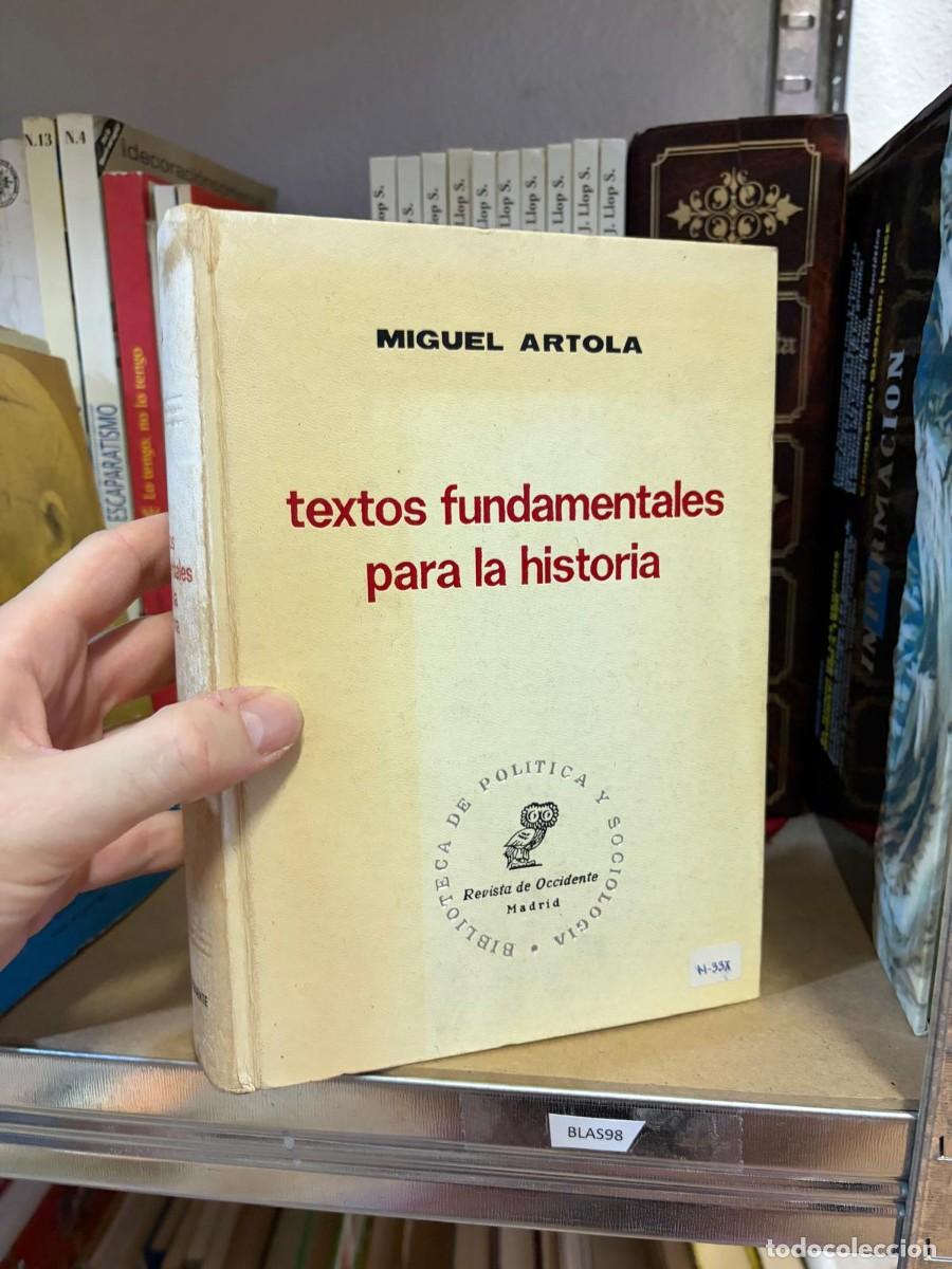 Libros de segunda mano: BLAS98 Textos fundamentales para la historia &ndash; Miguel Artola &ndash; Revista de Occidente.
