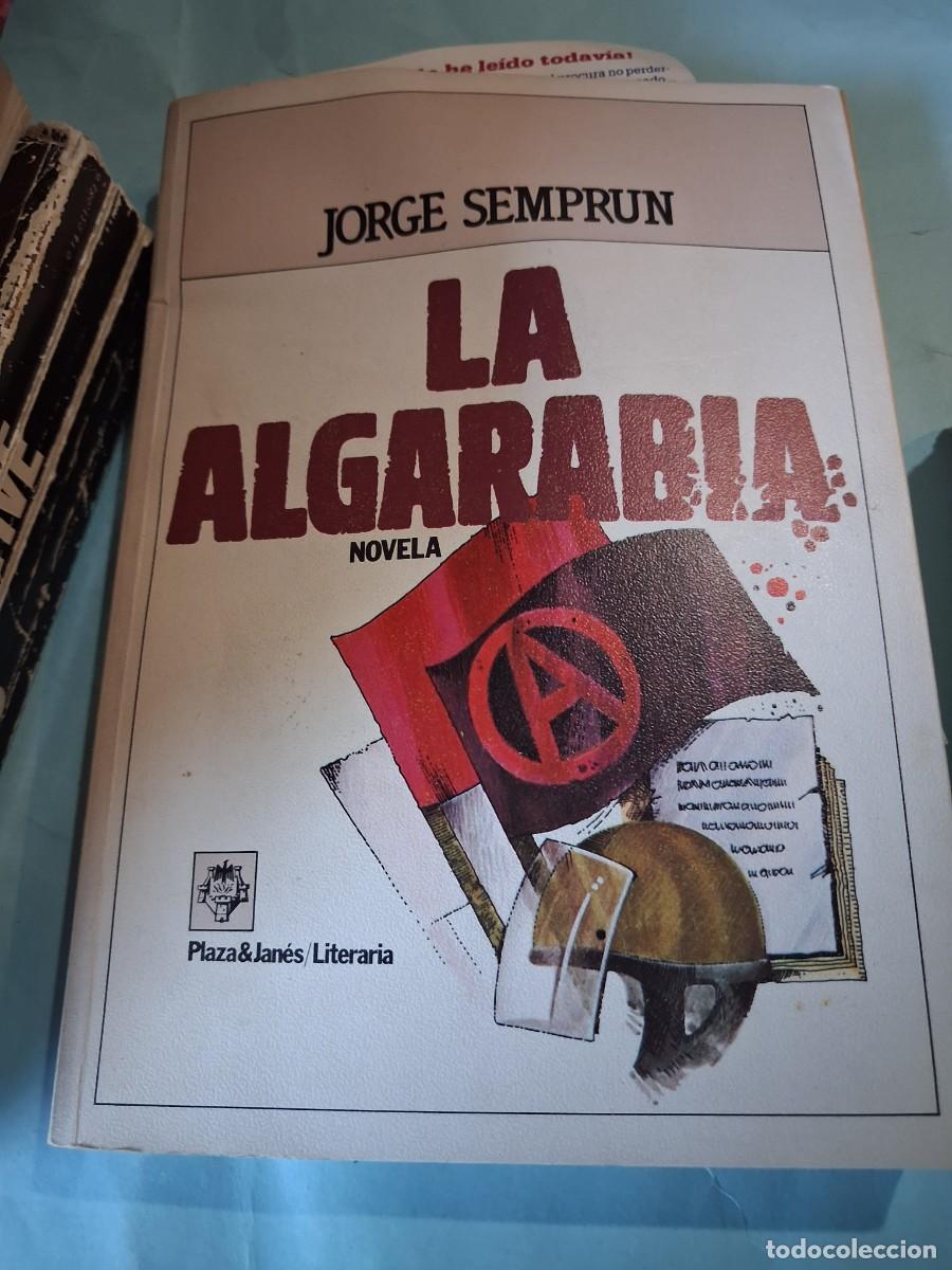 Libros de segunda mano: Jorge Semprum La Algarabia 1a ed 1982