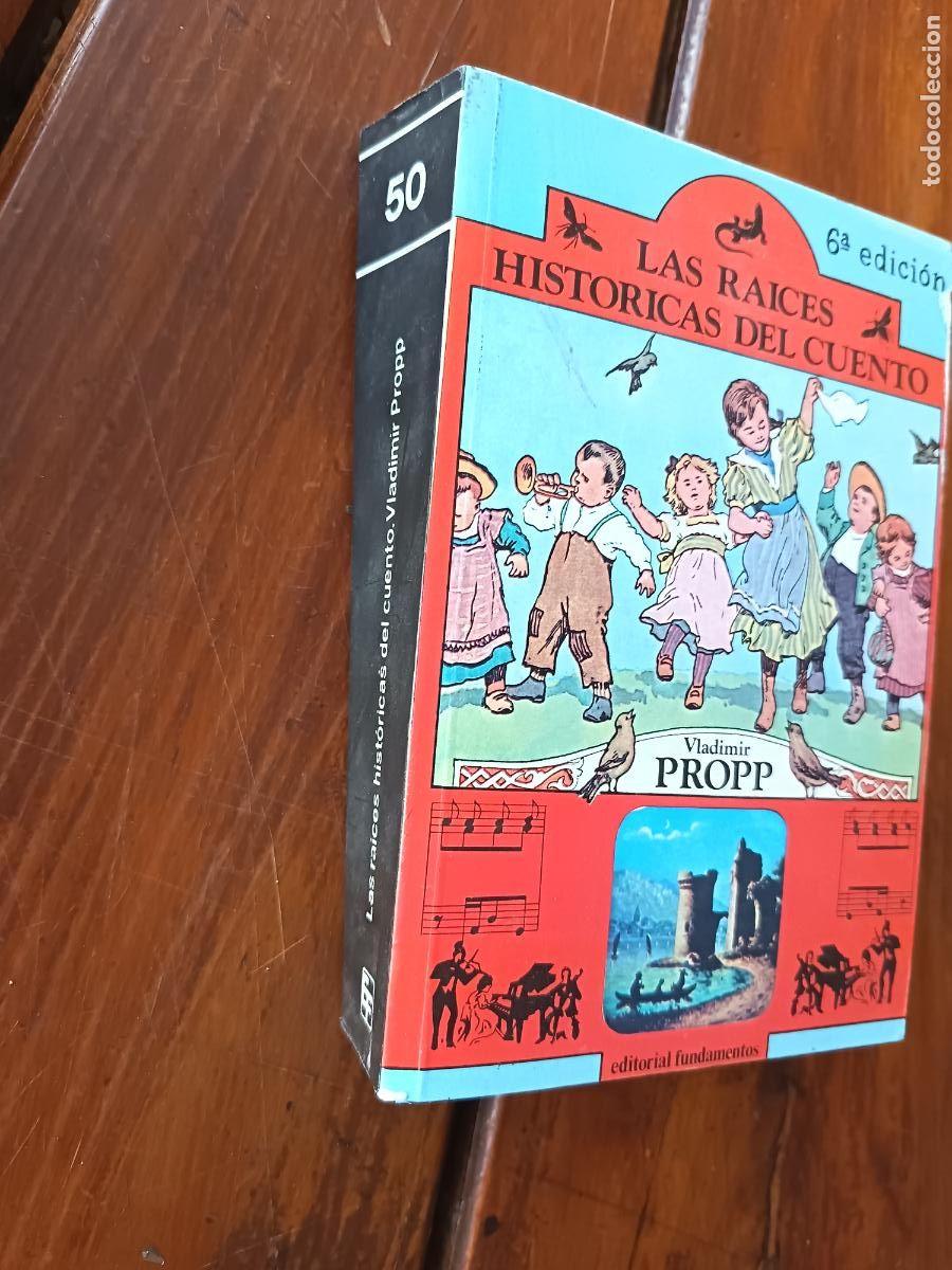 Livres d'occasion: LAS RAICES HISTORICAS DEL CUENTO. VLADIMIR PROPP. ED. FUNDAMENTOS. 6 ED. 535 PP