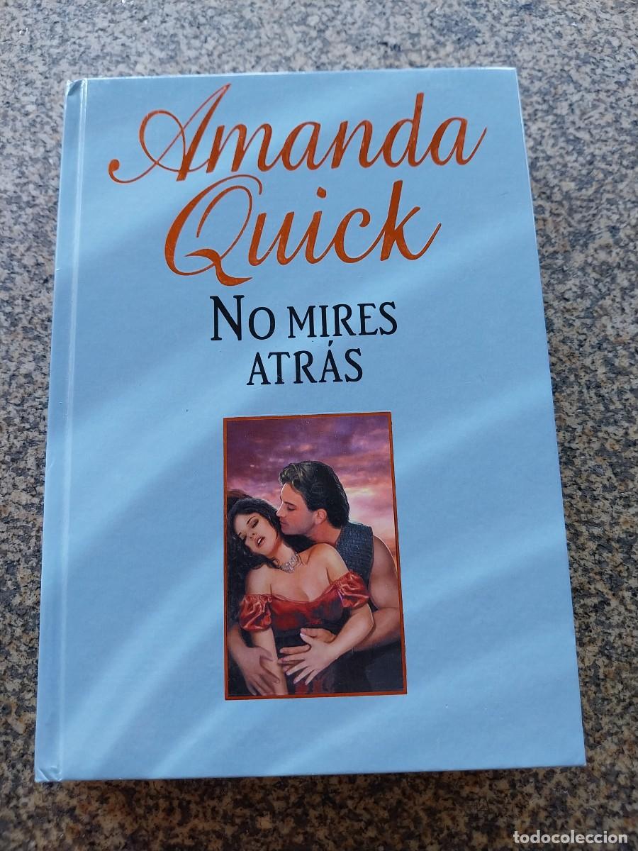 Libros de segunda mano: NO MIRES ATRAS -- AMANDA QUICK -- RBA --