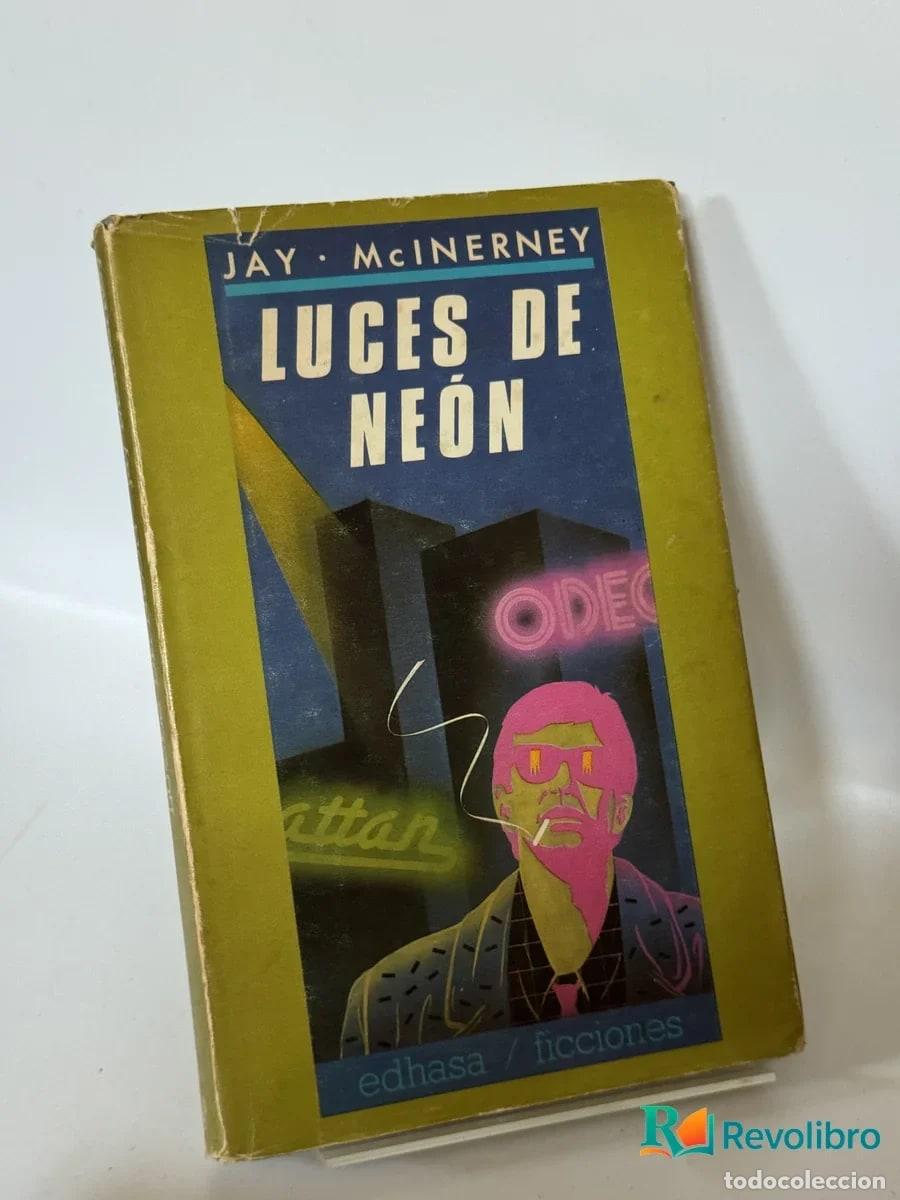 Libros de segunda mano: Luces de ne&oacute;n - Jay McInerney