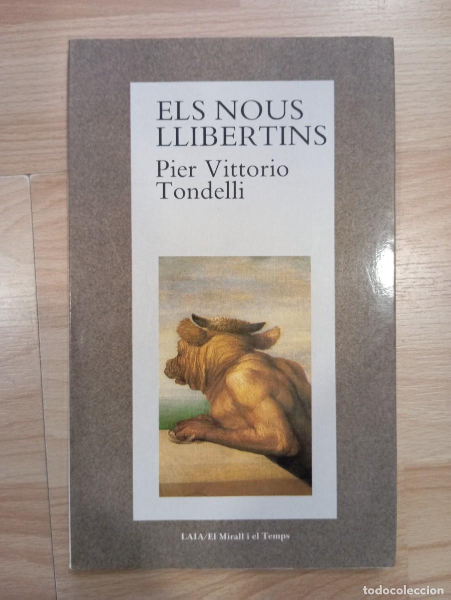 Libros de segunda mano: 'Els nous llibertins'. Pier Vittorio Tondelli.