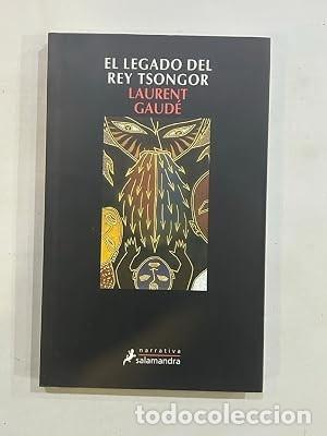 Libros de segunda mano: El legado del Rey Tsongor. Laurent Gaud&eacute;