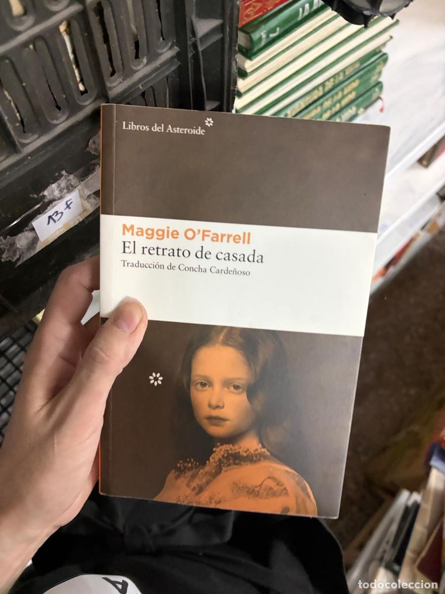 Libros de segunda mano: 13F El retrato de casada &ndash; Maggie O'Farrell &ndash; Libros del Asteroide.