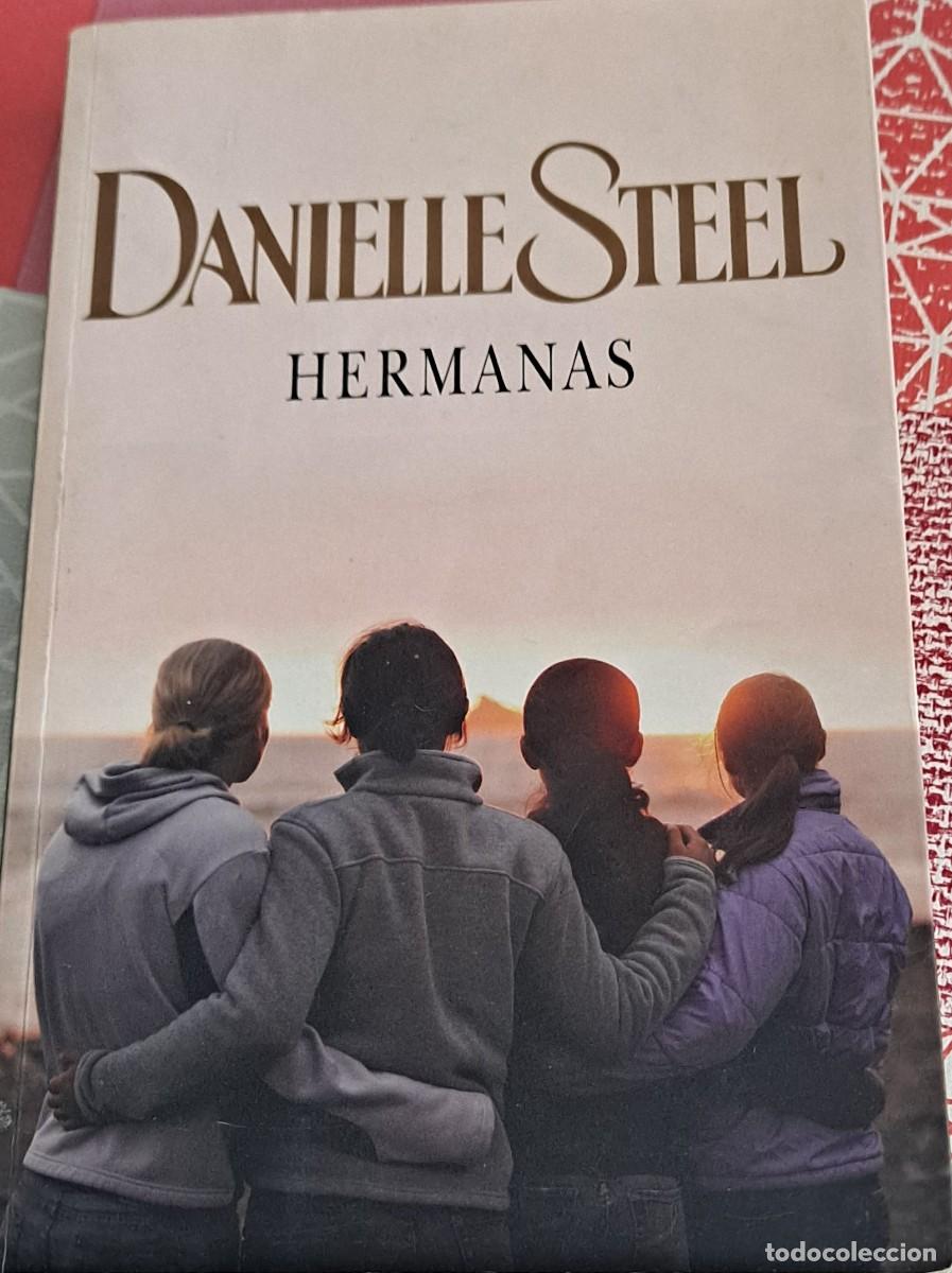 Libros de segunda mano: HERMANAS - DANIELLE STEEL - 1&ordf; EDICION 2009