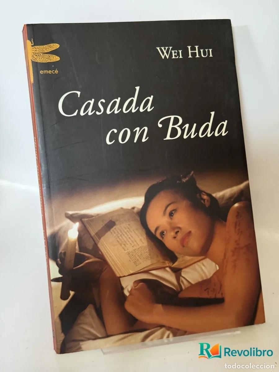 Libros de segunda mano: Casada con Buda - Wei Hui