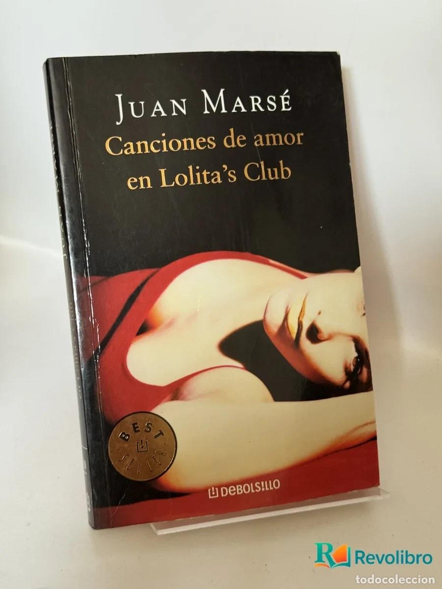 Libros de segunda mano: Canciones de amor en Lolita's Club - Juan Mars&eacute;