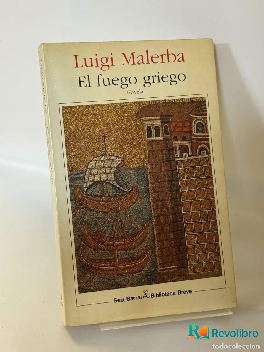 Libros de segunda mano: El fuego griego - Luigi Malerba