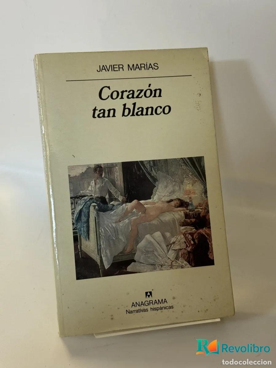 Libros de segunda mano: Coraz&oacute;n tan blanco - Javier Mar&iacute;as