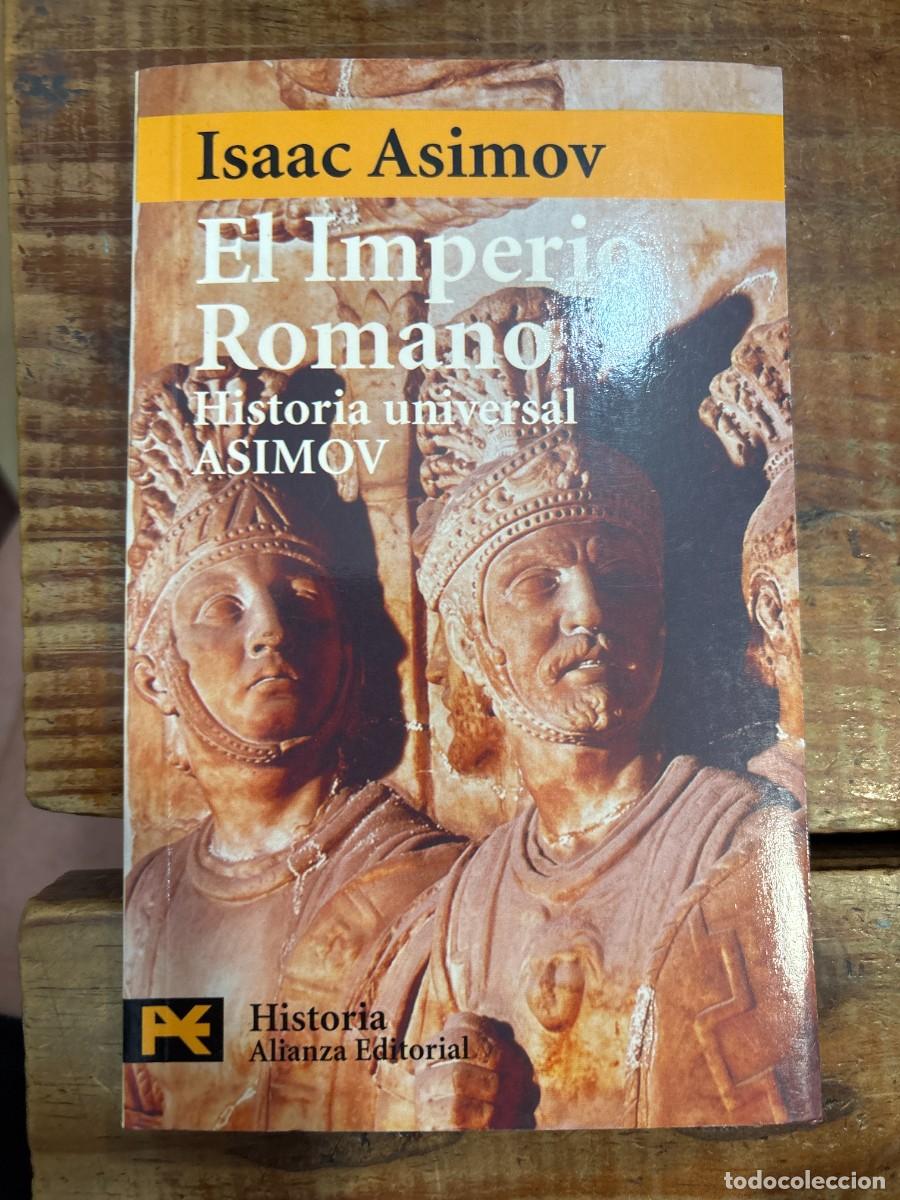 Libros de segunda mano: El Imperio Romano Isaac Asimov; Asimov, Isaac