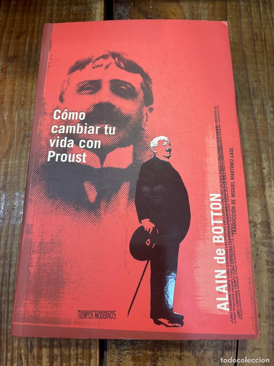 Libros de segunda mano: C&oacute;mo cambiar tu vida con Proust TRSA De Botton Alain
