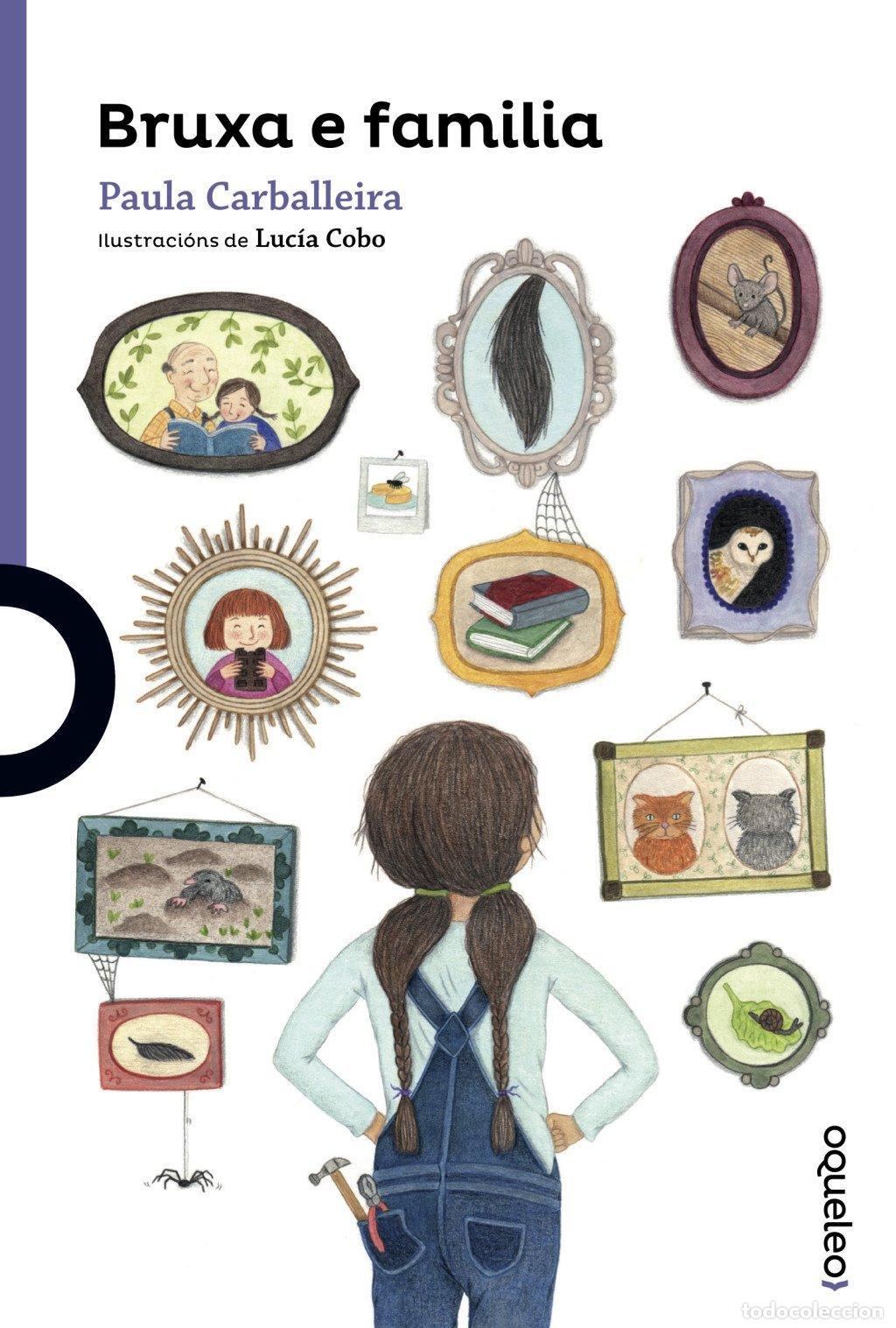Libros de segunda mano: Bruxa e Familia - Carballeira, Paula - Ediciones Obradoiro