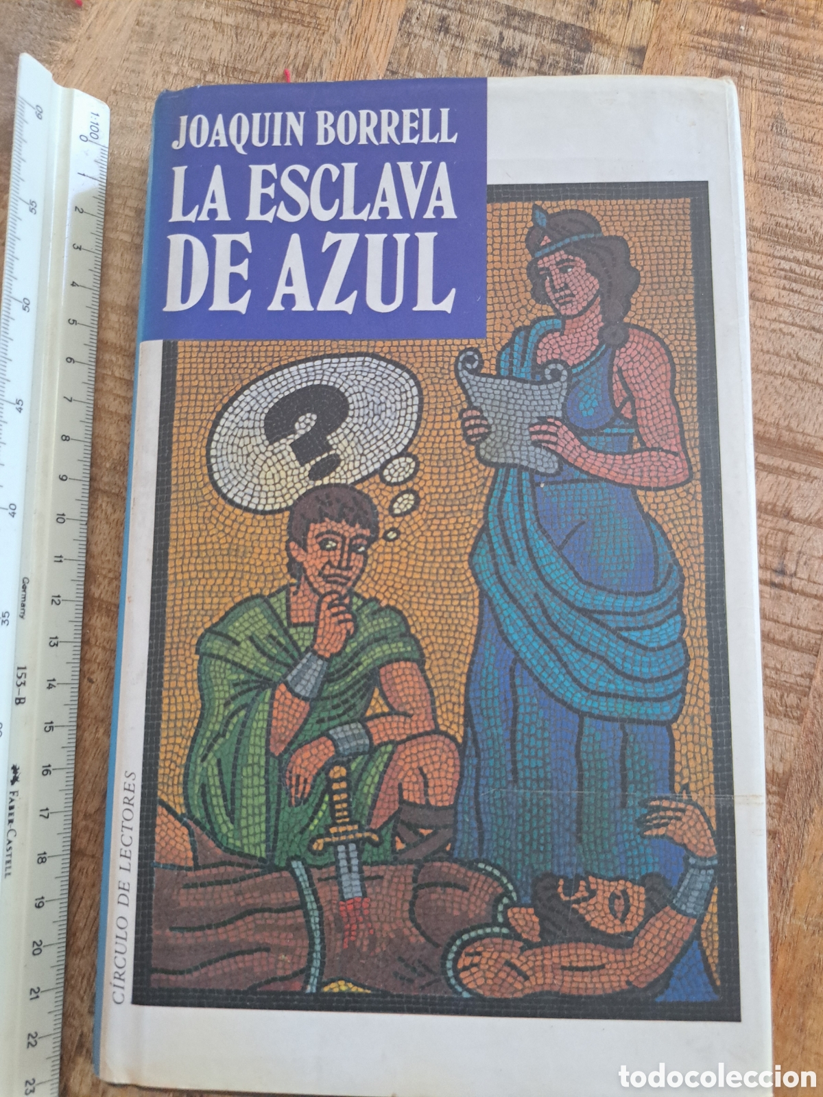 Libros de segunda mano: Jml Joaquin Borrell. La esclava de azul. Circulo de lectores. Tapa dura