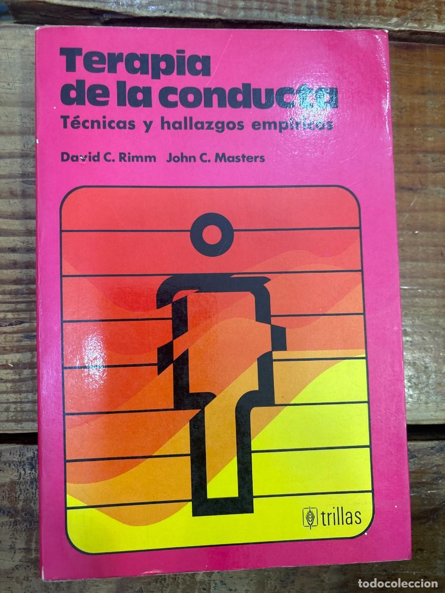 Libros de segunda mano: Behavioral Therapy. Techniques and Empirical Findings C RIMM DAVID C MASTERS JOHN
