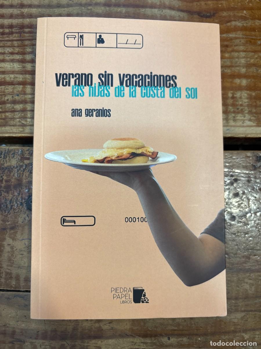 Libros de segunda mano: Verano sin vacaciones. Las hijas de la Costa del Sol Geranios, Ana