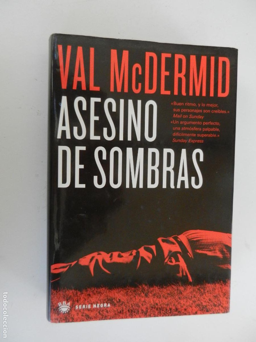 Libros de segunda mano: ASESINO DE SOMBRAS - VAL MCDERMID - RBA 1&ordf; EDICI&Oacute;N 2004.