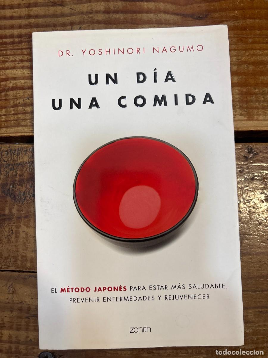 Libros de segunda mano: Un d&iacute;a. Una comida: El m&eacute;todo japon&eacute;s para estar m&aacute;s saludable, prevenir enfermedades y rejuvenecer