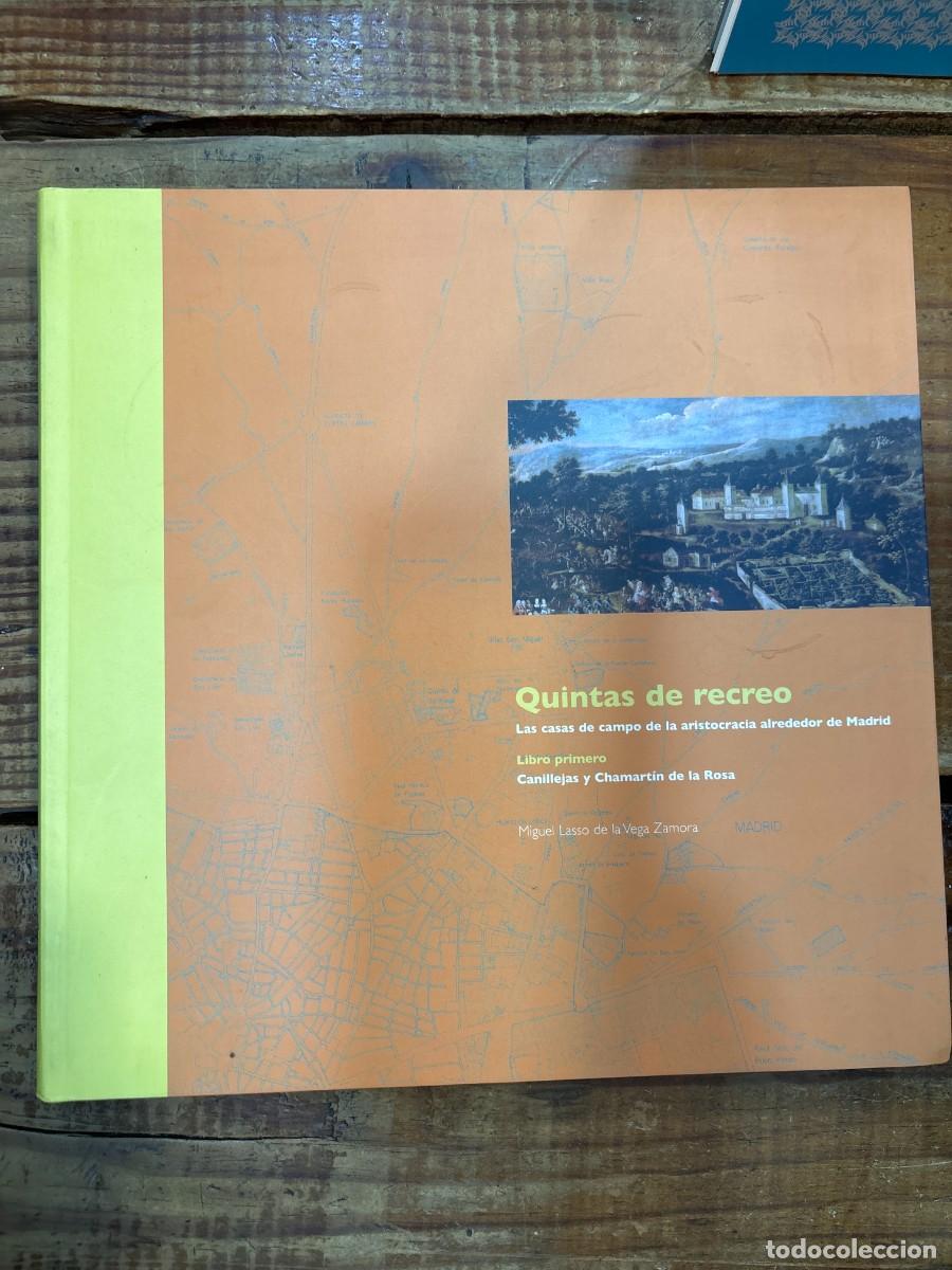 Libros de segunda mano: Quintas de recreo: las casas de campo de la aristocracia alrededor de Madrid. Libro primero, Canille