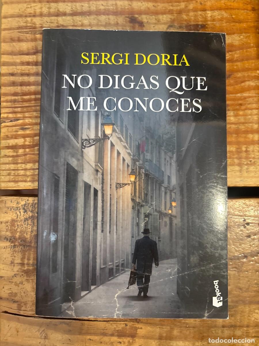Libros de segunda mano: No digas que me conoces Doria, Sergi