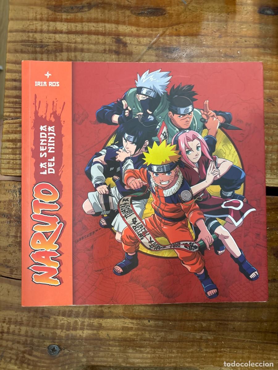 Libros de segunda mano: Naruto: La senda del ninja Ros Pi&ntilde;eiro, Iria