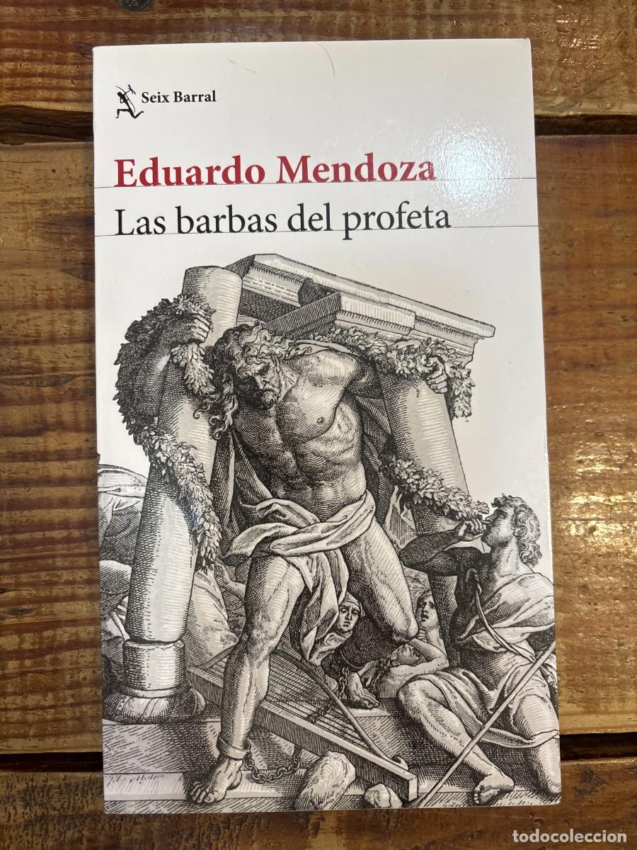 Libros de segunda mano: Las barbas del profeta Mendoza, Eduardo