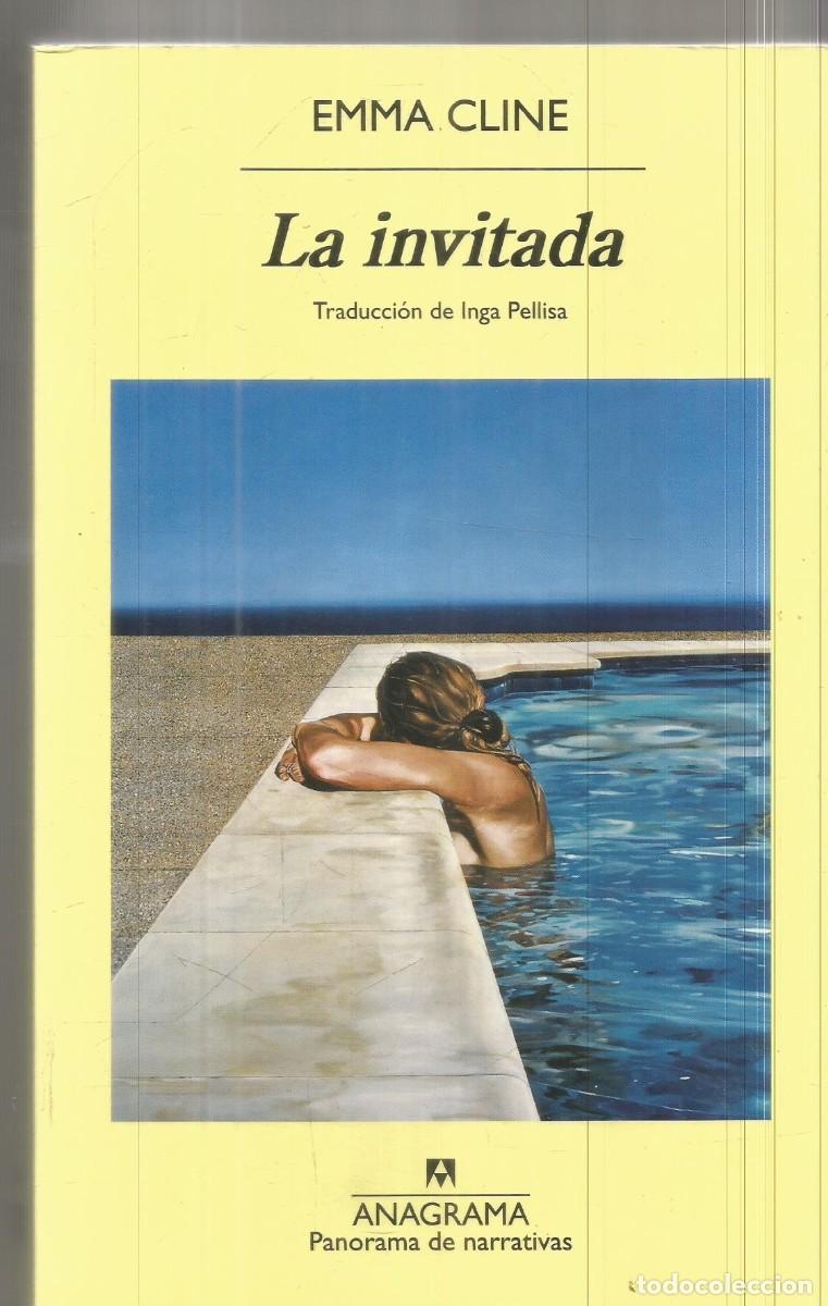 Libros de segunda mano: EMMA CLINE. LA INVITADA. ANAGRAMA. PRIMERA EDICION