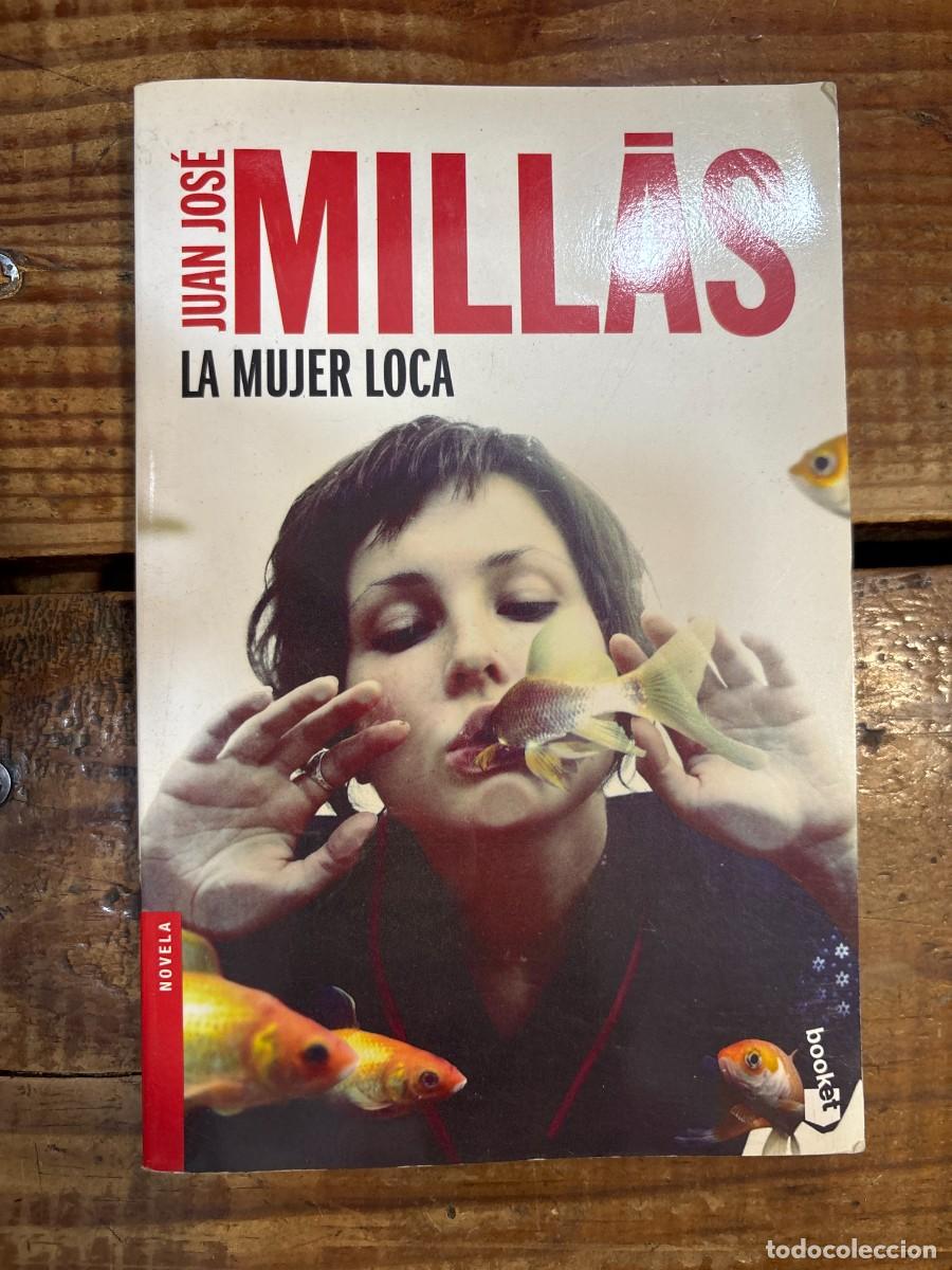 Libros de segunda mano: La mujer loca (Spanish Edition) Mill&aacute;s, Juan Jos&eacute; Idioma: Espa&ntilde;ol
