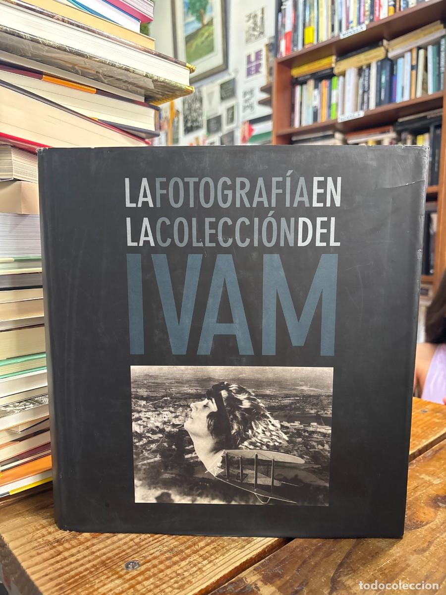 Libros de segunda mano: La Fotografia En Coleccion Del IVAM (English, Spanish and Catalan Edition)Fernando Castro Fl&oacute;rez; Fi
