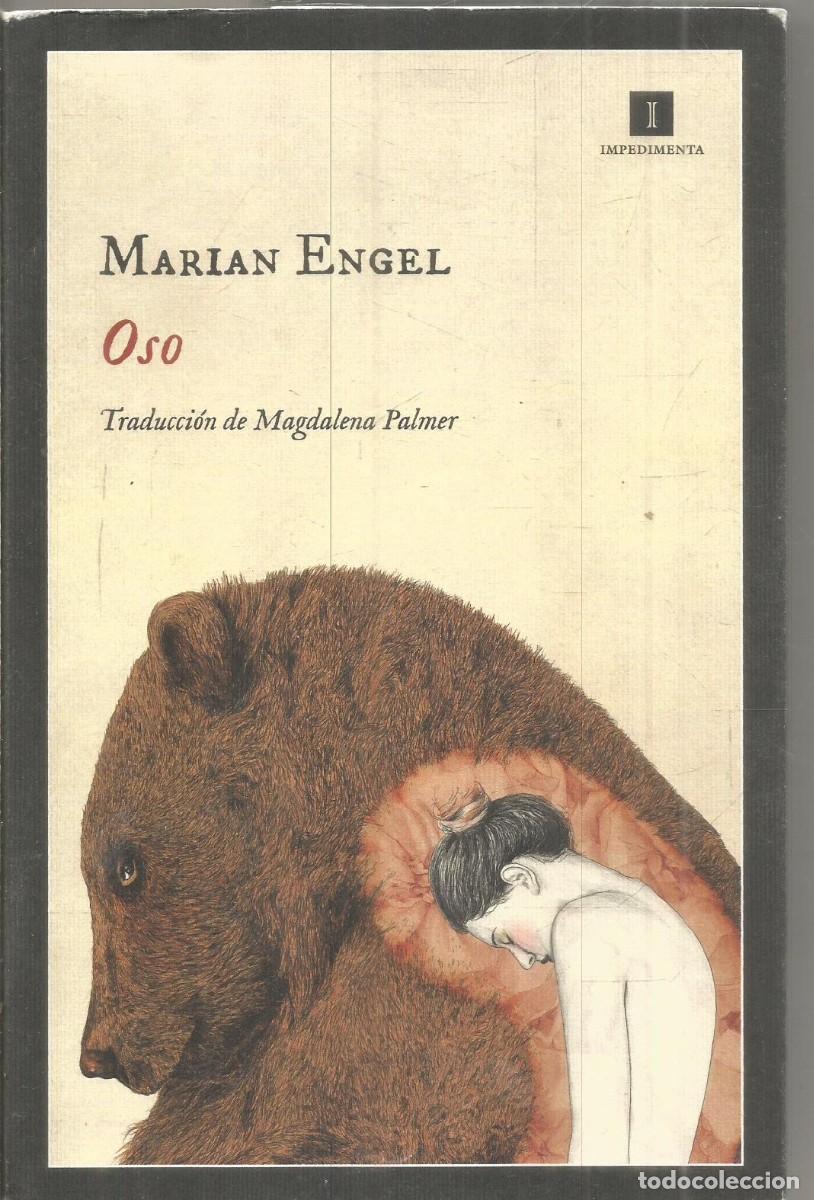Libros de segunda mano: MARIAN ENGEL. OSO. IMPEDIMENTA.