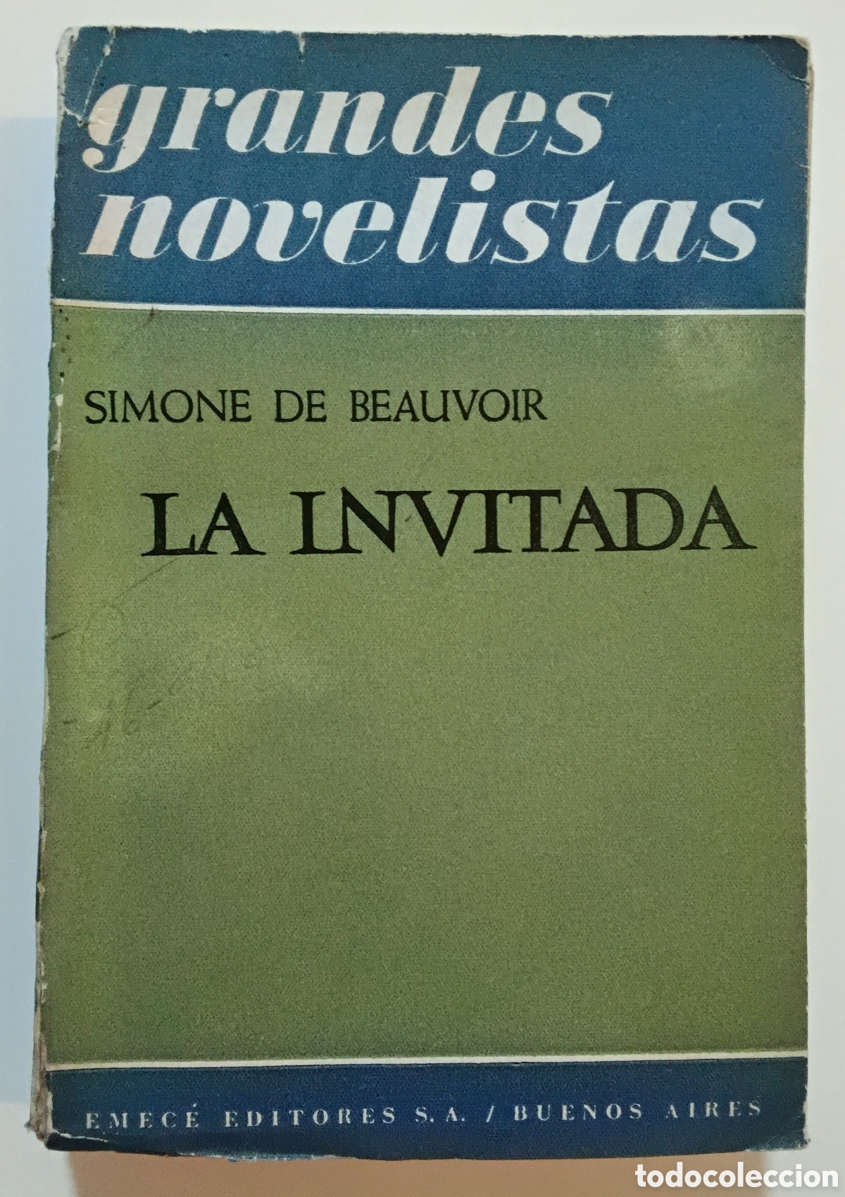 Libros de segunda mano: Simone de Beauvoir &ndash; La invitada &ndash; Emec&eacute; Editores &ndash; 1953 &ndash; Primera edici&oacute;n en espa&ntilde;ol