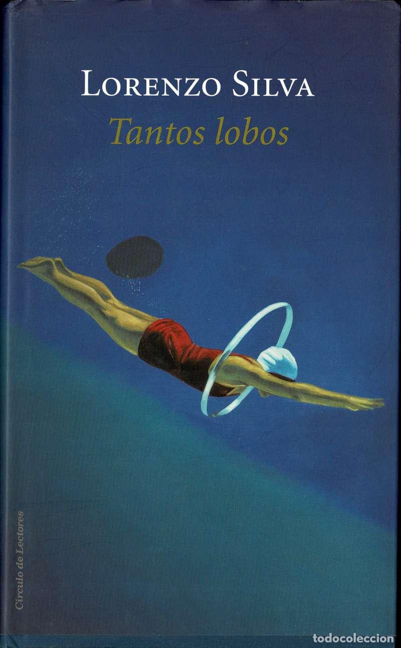 Libros de segunda mano: Tantos lobos - Lorenzo Silva
