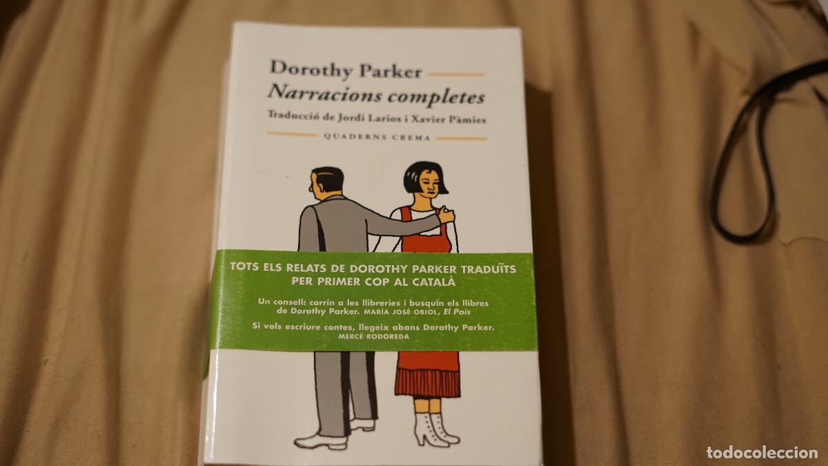 Libros de segunda mano: Dorothy Parker - Narracions completes - Quaderns Crema 2003