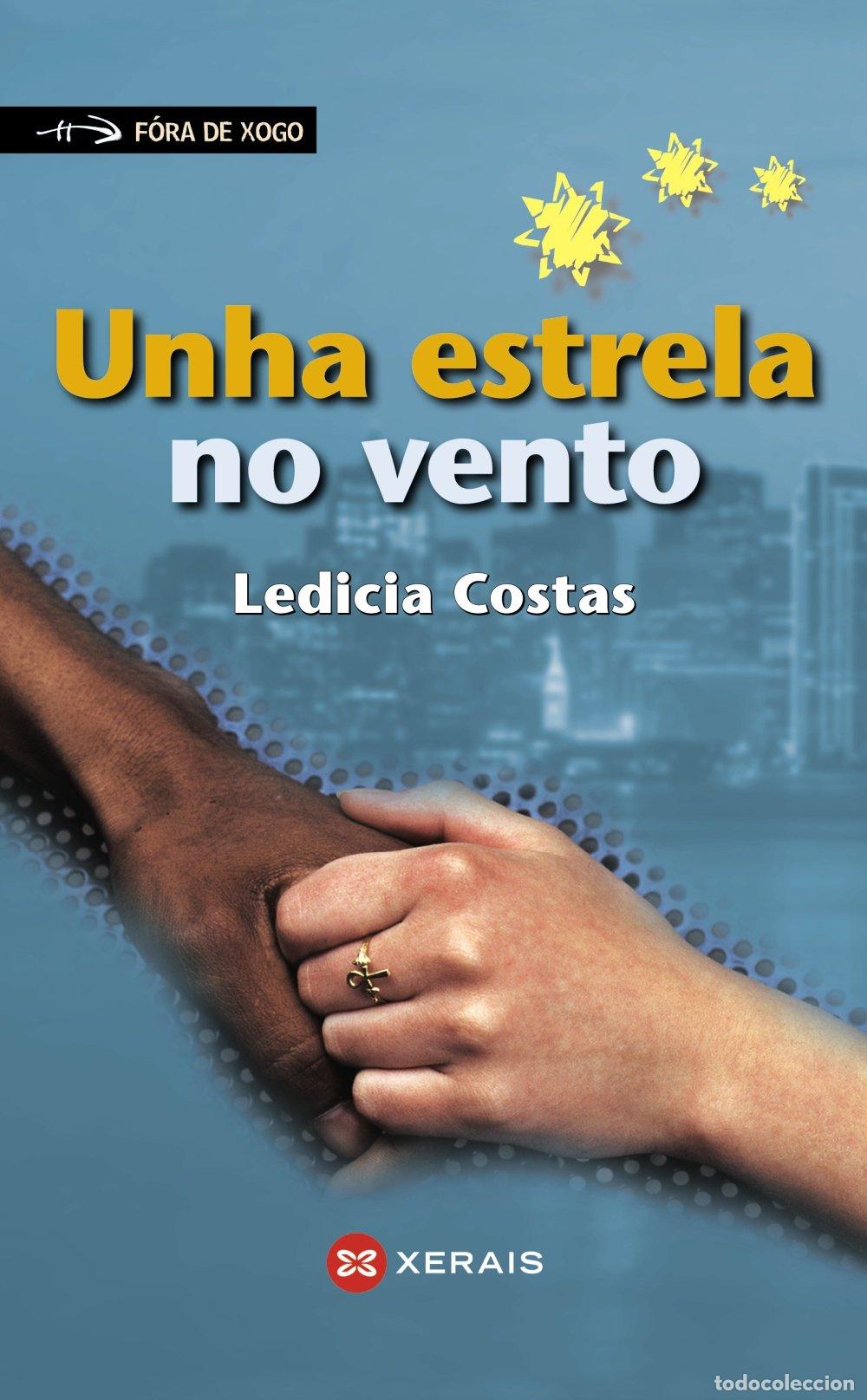 Libros de segunda mano: Unha Estrela No Vento - Ledicia Costas - Edici&oacute;ns Xerais - Infantil e Xuvenil - F&oacute;ra de Xogo