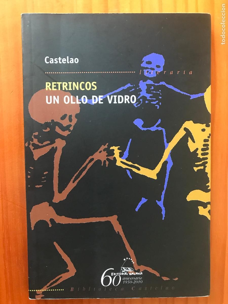 Libros de segunda mano: Retrincos. Un ollo de vidro / Afonso Rodr&iacute;guez Castelao. Galaxia