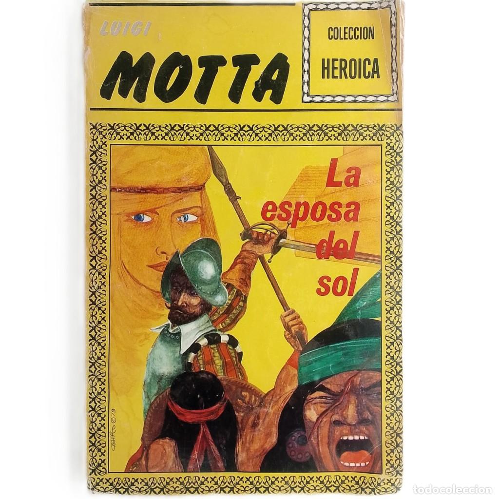 Libros de segunda mano: LA ESPOSA DEL SOL. Motta, Luigi