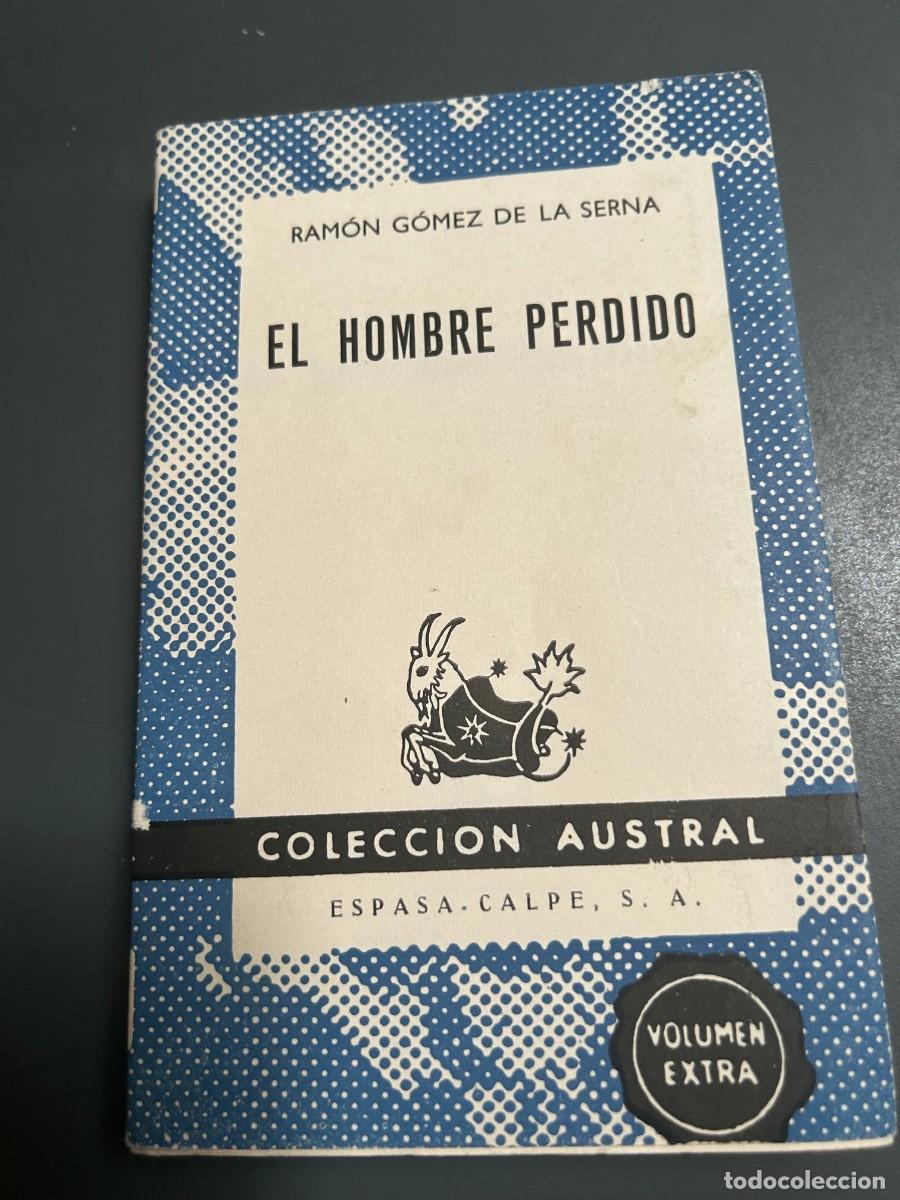 Libros de segunda mano: EL HOMBRE PERDIDO. RAM&Oacute;N GOMEZ DE LA SERNA.